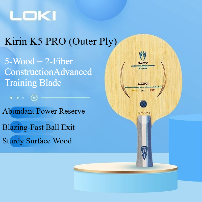 LOKI Kirin K5 PRO Table Tennis - Table Tennis Blades review and price